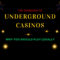 the dangers of underground casinos